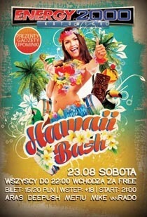Energy 2000 (Katowice) - Hawaii Bash CZĘŚĆ II (22.08.2014)