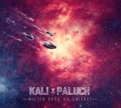 Milion Dróg Do Śmierci 2013 - Kali & Paluch (Album/Płyta)