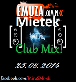 Mietek - Club Mix! (25.08.2014)