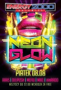 Energy2000 Katowice - Neon Glow (08.08.2014)