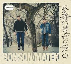 Bonson/Matek - O Nas Się Nie Martw (Płyta, Album) 2014