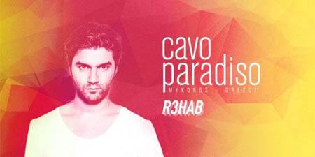 R3hab – Live @ Cavo Paradiso (Mykonos, Greece)