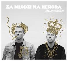 Rasmentalism - Za Młodzi Na Heroda (2013) Płyta/Album