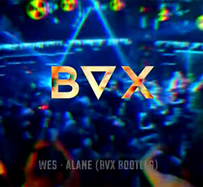 WES - ALANE (BVX BOOTLEG)