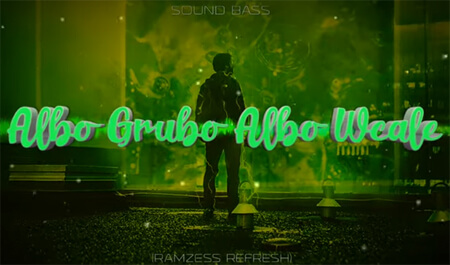 SOUND BASS - Albo Grubo Albo Wcale (Ramzess REFRESH)