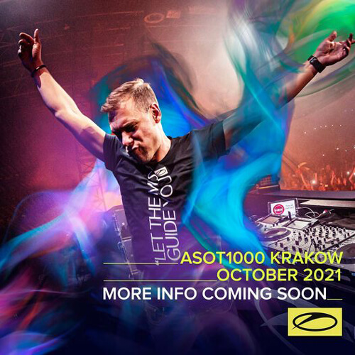 A State Of Trance 1000 w Polsce - Kraków 2021