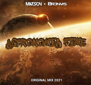 MATSON x BR3NVIS - Astronomia Time 2021