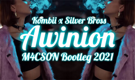 Kombii x Silver Bross - Awinion (M4CS0N Bootleg 2021)
