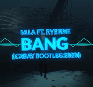 M.I.A ft. Rye Rye - Bang (Cabay Bootleg 2020)