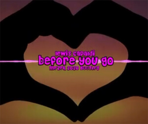 Lewis Capaldi - Before You Go (MEZER 2020 BOOTLEG)