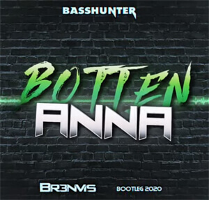 Basshunter - Boten Anna (BR3NVIS 2021 Bootleg)