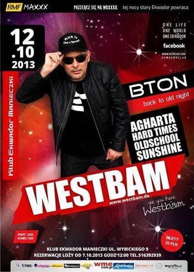 Back To Old Night – WESTBAM - Ekwador Manieczki 12/10/2013