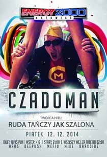 Energy 2000 (Katowice) - Czadoman (12.12.2014)