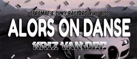 Stromae & Silky Bastard x Hu Biss - Alors On Danse (KriZ Van Dee Mashup)
