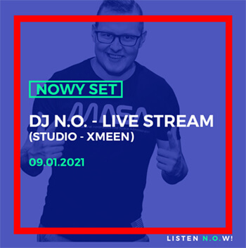 DJ N.O. - Live Stream [Studio X-Meen] 09.01.2021