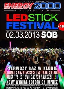  Energy 2000 (Katowice) - Led Stick Party - 02.03.2013 