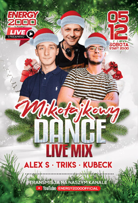 Energy 2000, Katowice - MIKOŁAJKOWY DANCE STREAM (05.12.2020)