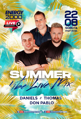 Energy 2000, Katowice - SUMMER MIX - Daniels, Thomas, DonPablo (22.08.2020)