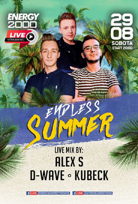 Energy 2000, Katowice - ENDLESS SUMMER MIX - Alex S, D-Wave, Kubeck (29.08.2020)