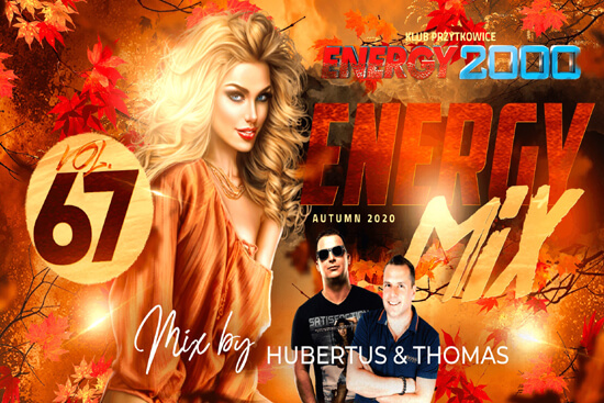 ENERGY MIX VOL.67 - THE BEST MUSIC AUTUMN 2020 (30.10.2020)