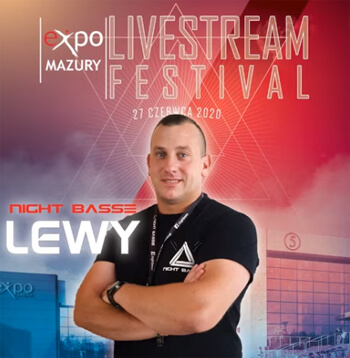 Expo Mazury Live Stream Festival 2020 - DJ LEWY NIGHTBASSE 27.06.2020