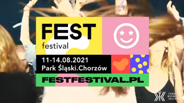 FEST Festival 2021 - Park Śląski