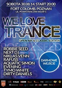 Rafuss - We Love Trance CE 011 - Open Air and Classic Edition - 30.08.14 - Fort Colomb [Poznan]