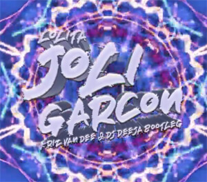 Lolita - Joli Garcon (KriZ Van Dee & DJ DeeJa Bootleg)