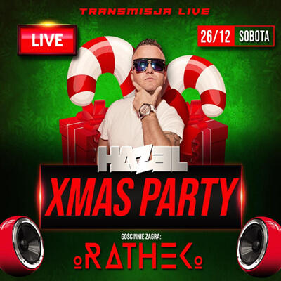 Dj Hazel - XMAS PARTY pres. RATHEK (26.12.2020)