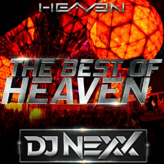 DJ NEXX - The Best Of Heaven Leszno