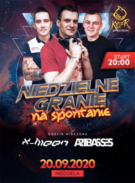 Niedzielne granie na spontanie - Dj Killer & X-Meen & Wijas (20.09.2020)