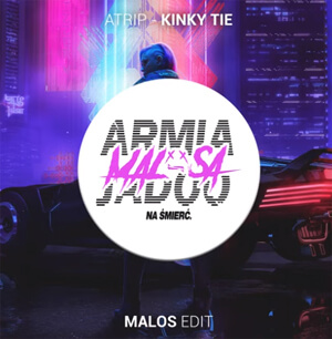 ATRIP - Kinky Tie (MALOS EDIT)