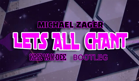 Michael Zager - Lets All Chant (KriZ Van Dee Bootleg)