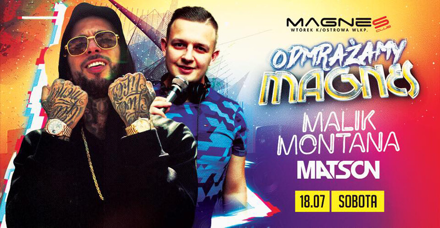 Magnes CLUB Wtórek - Malik Montana - Koncert live & Matson - Odmrażamy Magnes 18.07.2020