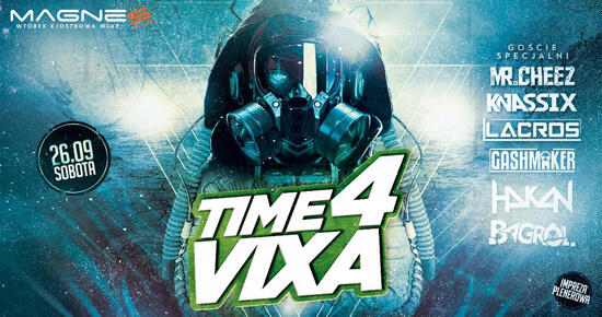 GASHMAKER - TIME 4 VIXA - Magnes CLUB Wtórek (26.09.2020)