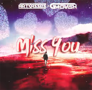 ARTBASSES x Gmcrash - Miss You (Original Mix)