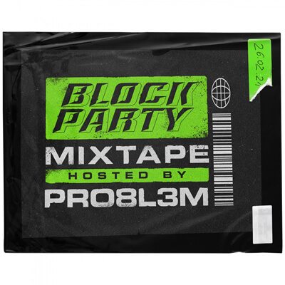 PRO8L3M - Block Party Mixtape (2021)