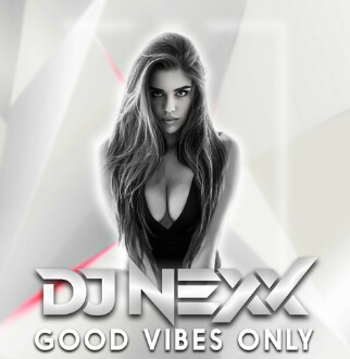 DJ NEXX - Good Vibes Only - Listopad 2020 - Heaven Leszno
