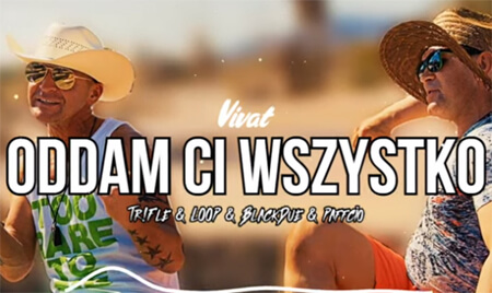 Vivat - Oddam Ci Wszystko (Tr!Fle & LOOP & BlackDue & Paffcio REMIX)