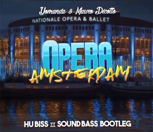 Yomanda & Mauro Picotto - Opera Amsterdam (HU BISS x SOUND BASS BOOTLEG)