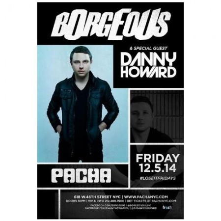 Danny Howard - Live SET Pacha (New York City) - 05.12.2014