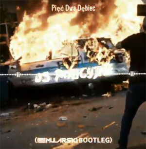 Pięć Dwa Dębiec - 05 Policyjne (DJ Mularski Bootleg 4FUN)