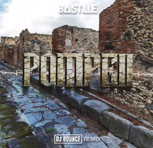 Bastille - Pompeii (DJ BOUNCE REMIX)