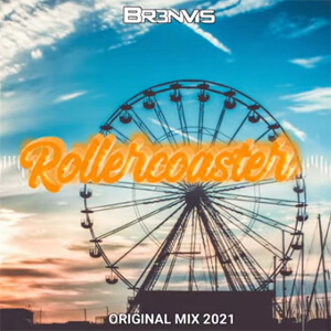 BR3NVIS - Rollercoaster (Original Mix)
