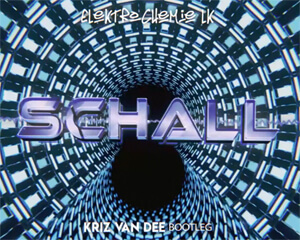 Elektrochemie LK - Schall (KriZ Van Dee Bootleg)