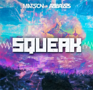 MATSON & ARTBASSES - Squeak (Original Mix)