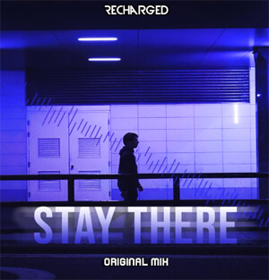 ReCharged - Stay There