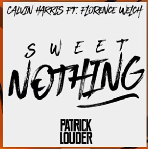Calvin Harris & Tim Heart ft. Florence Welch - Sweet Nothing (Patrick Louder Booty Mix)