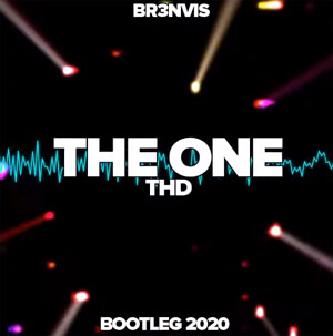 THD - The One (BR3NVIS Bootleg)