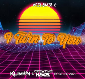 Melania C - I Turn To You (Dj Klimon x Creative Head's Remix 2021)